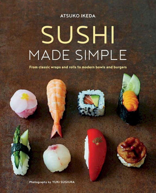  Sushi Made Simple(Kobo/電子書)