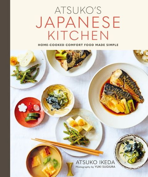 Atsuko's Japanese Kitchen(Kobo/電子書)