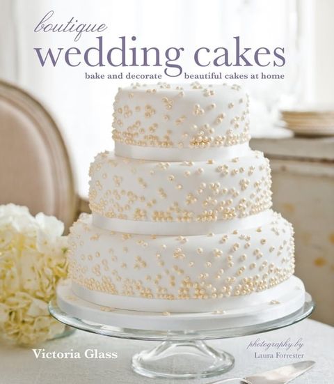 Boutique Wedding Cakes(Kobo/電子書)