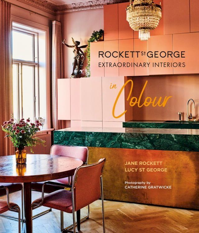  Rockett St George Extraordinary Interiors In Colour(Kobo/電子書)