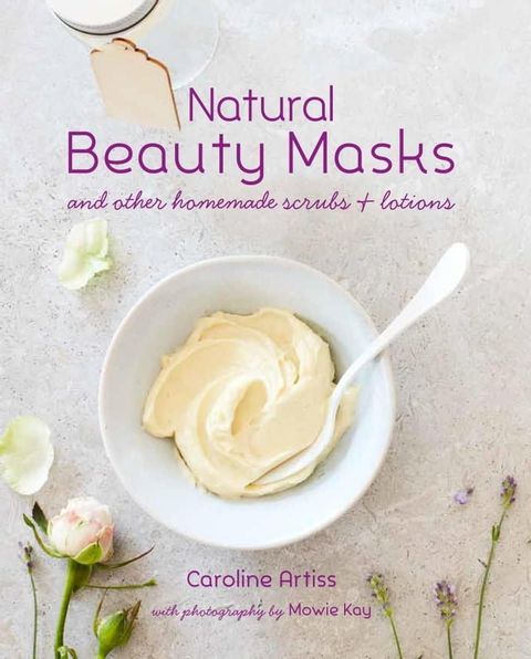 Natural Beauty Masks(Kobo/電子書)