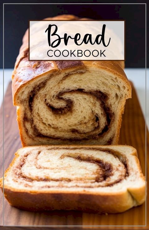 Bread Cookbook(Kobo/電子書)