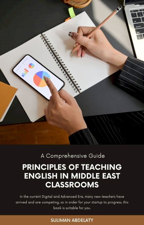 Principles of Teaching English in Middle East Classrooms: A Comprehensive Guide.(Kobo/電子書)