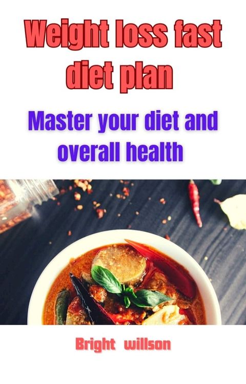 Weight loss fast diet plan(Kobo/電子書)