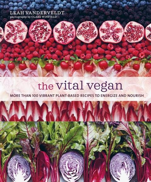 The Vital Vegan(Kobo/電子書)