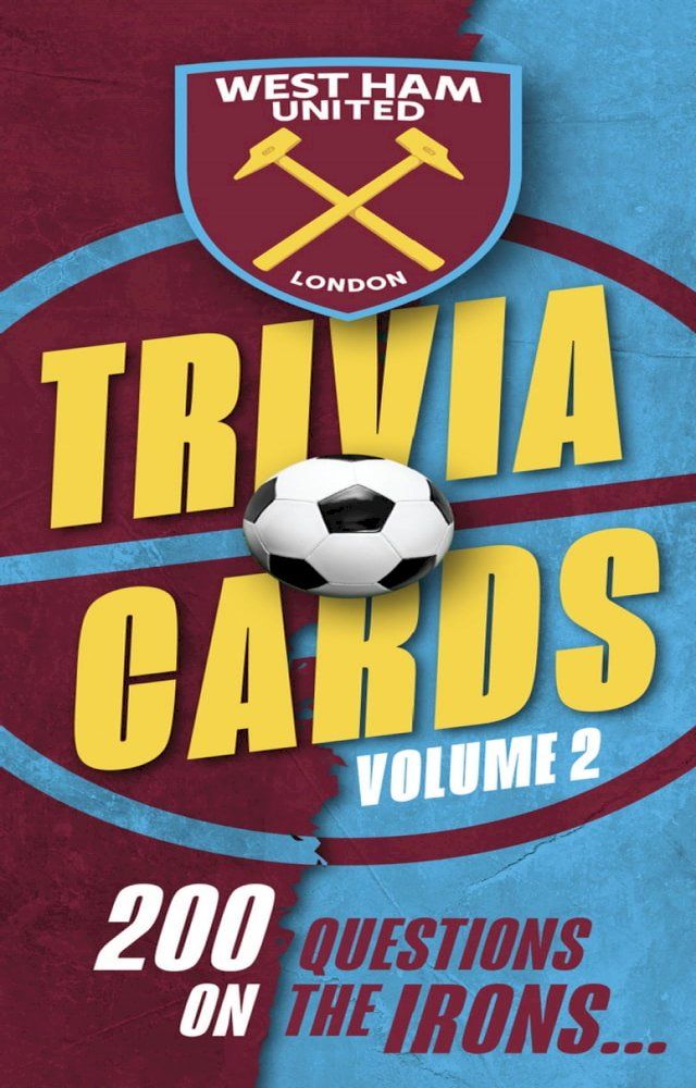  West Ham United FC Trivia Cards Volume 2(Kobo/電子書)