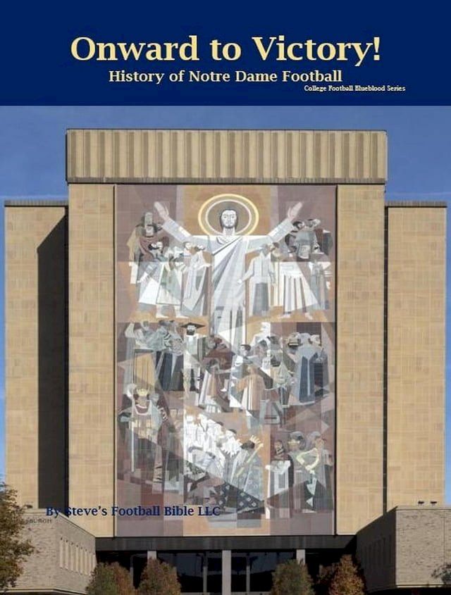  Onward to Victory! History of Notre Dame Fighting Irish Football(Kobo/電子書)