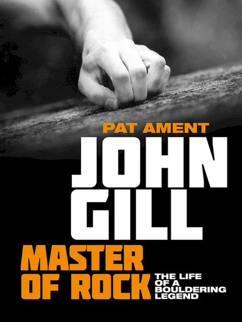 John Gill: Master of Rock(Kobo/電子書)