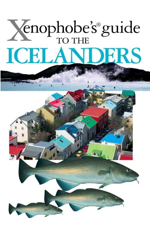 The Xenophobe's Guide to the Icelanders(Kobo/電子書)