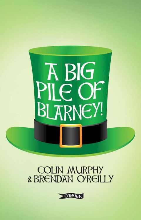 A Big Pile of Blarney(Kobo/電子書)