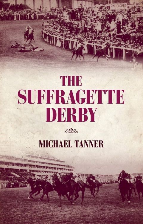 The Suffragette Derby(Kobo/電子書)