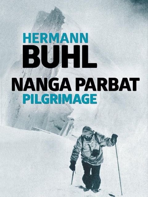 Nanga Parbat Pilgrimage(Kobo/電子書)