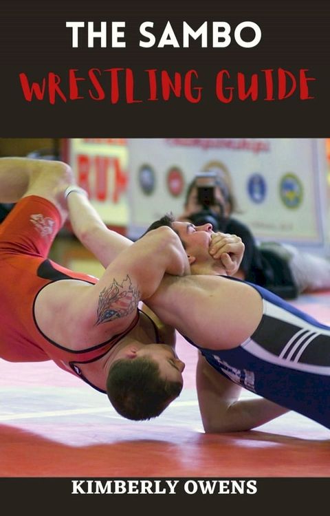 The Sambo Wrestling Handbook(Kobo/電子書)