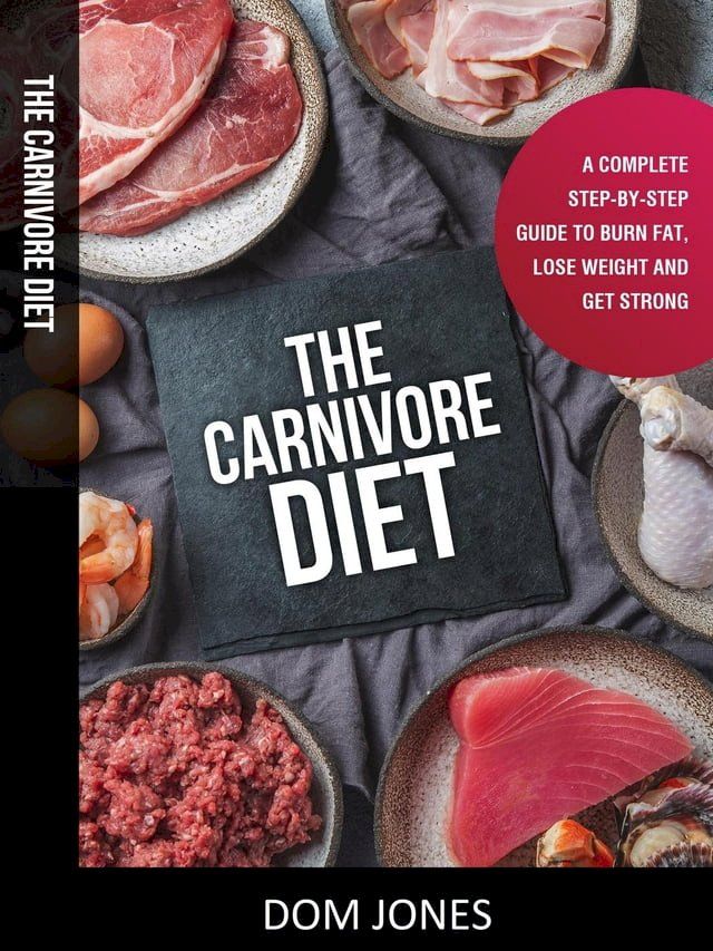  The Carnivore Diet(Kobo/電子書)