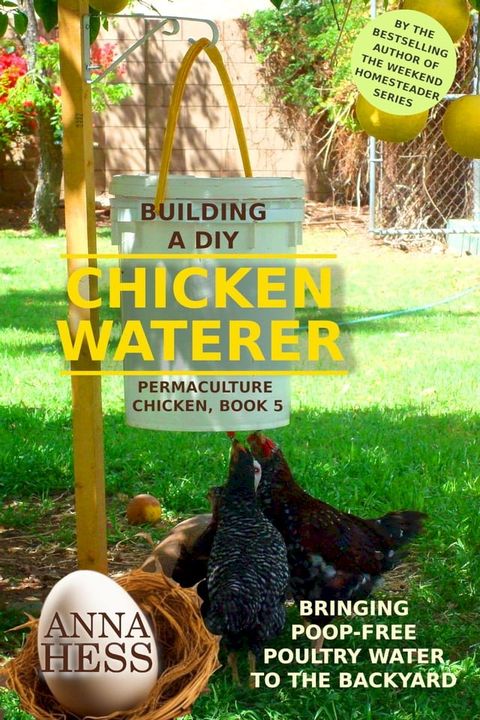 Building a DIY Chicken Waterer(Kobo/電子書)
