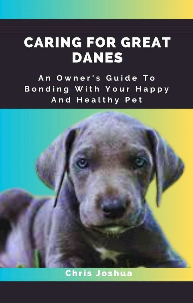  CARING FOR GREAT DANES(Kobo/電子書)