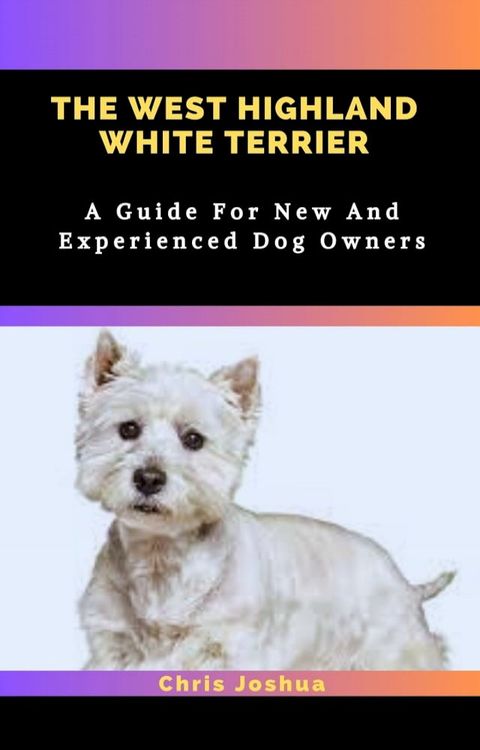 The West Highland White Terrier(Kobo/電子書)