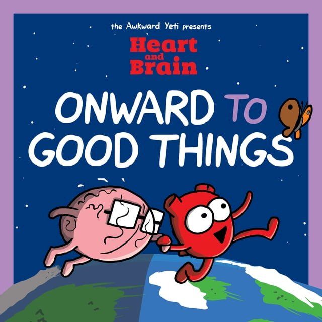  Heart and Brain: Onward to Good Things!(Kobo/電子書)