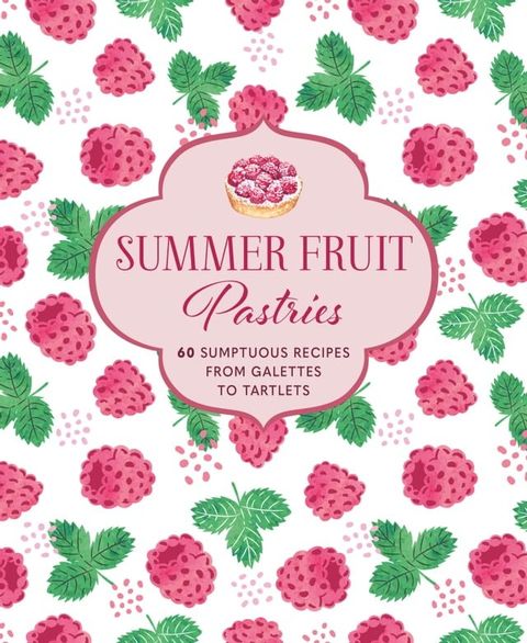 Summer Fruit Pastries(Kobo/電子書)