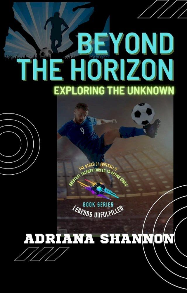  Beyond the Horizon: Exploring the Unknown(Kobo/電子書)