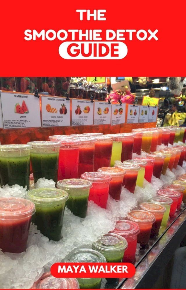  THE SMOOTHIE DETOX GUIDE(Kobo/電子書)