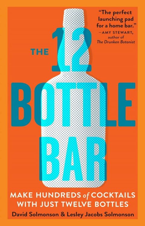 The 12 Bottle Bar(Kobo/電子書)