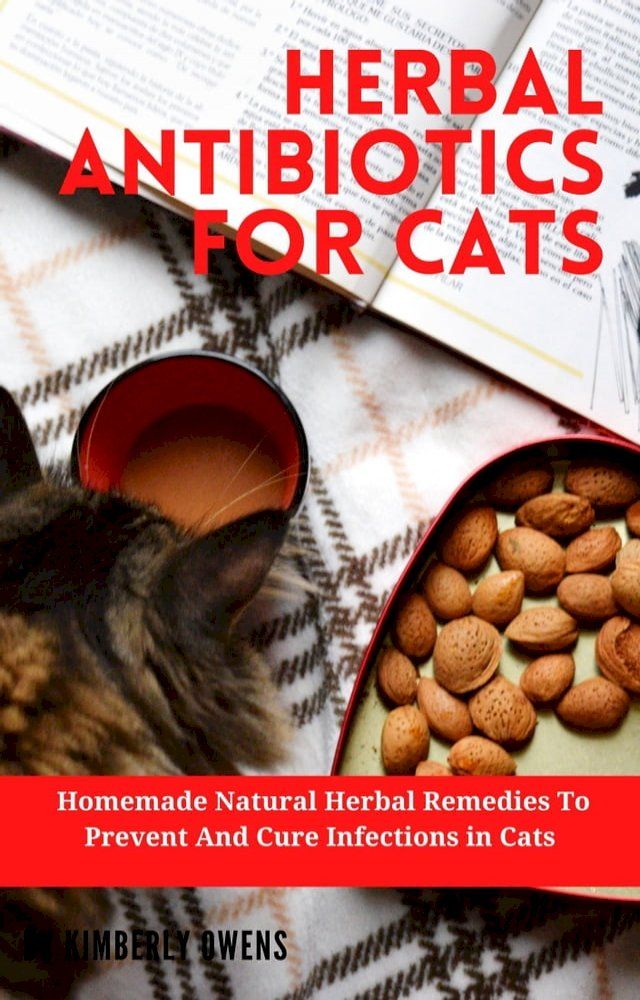  HERBAL ANTIBIOTICS FOR CATS(Kobo/電子書)