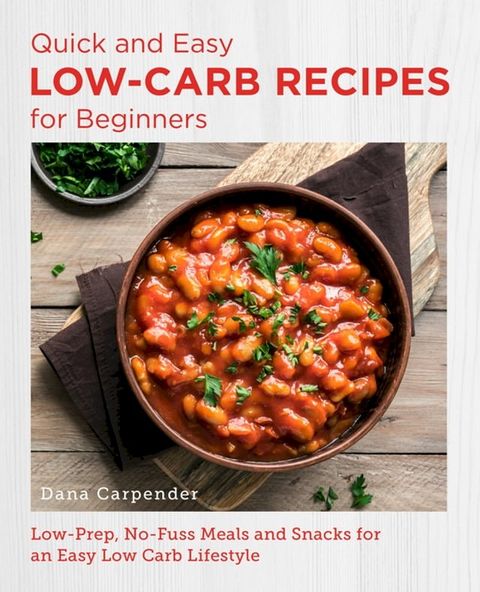 Quick and Easy Low Carb Recipes for Beginners(Kobo/電子書)