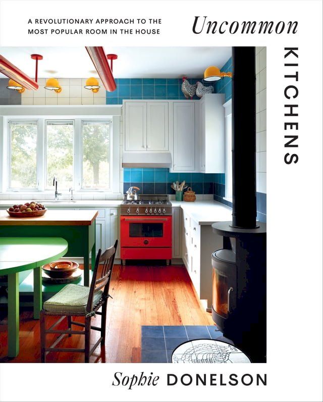  Uncommon Kitchens(Kobo/電子書)