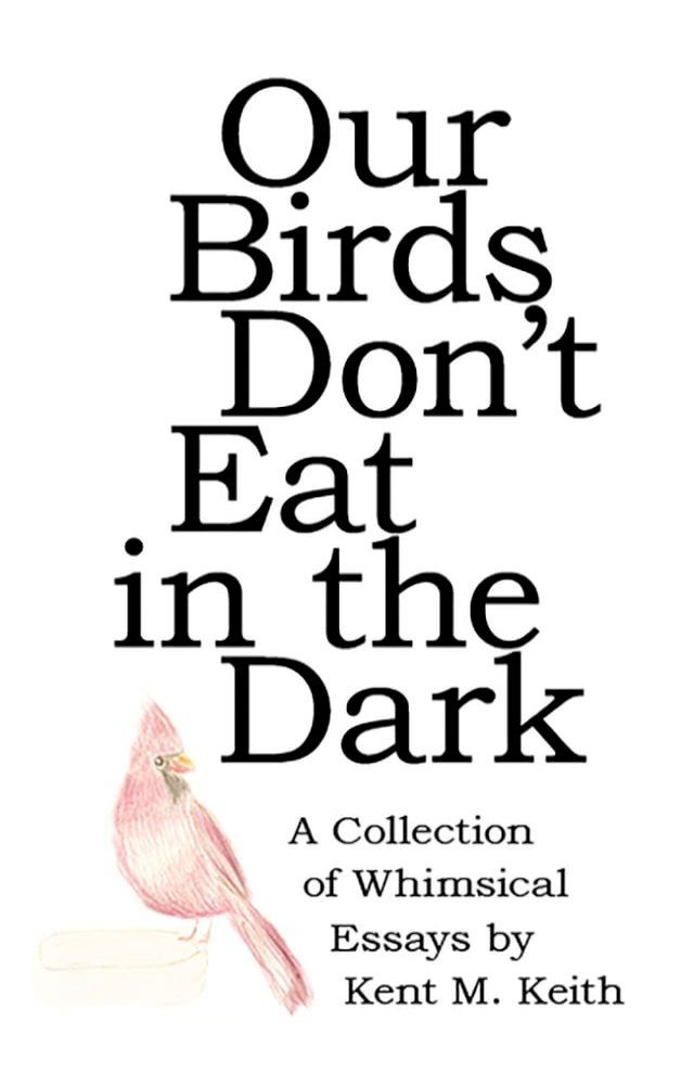  Our Birds Don't Eat in the Dark(Kobo/電子書)