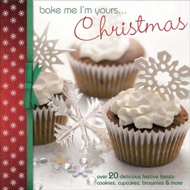  Bake Me I'm Yours ... Christmas(Kobo/電子書)