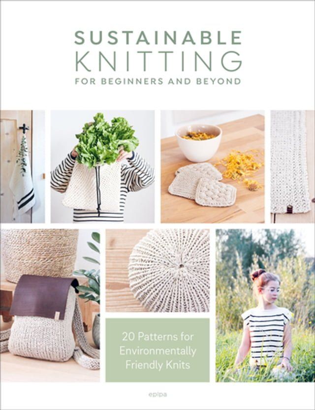  Sustainable Knitting for Beginners and Beyond(Kobo/電子書)