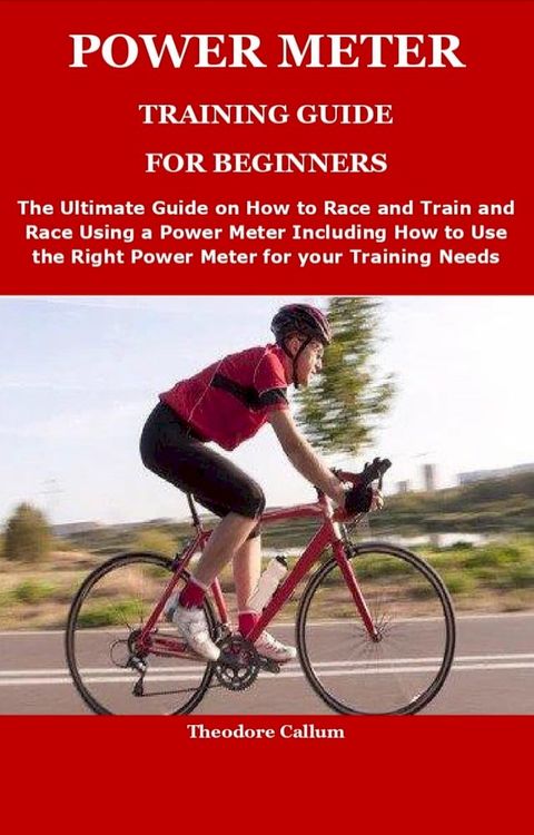 POWER METER TRAINING GUIDE FOR BEGINNERS(Kobo/電子書)