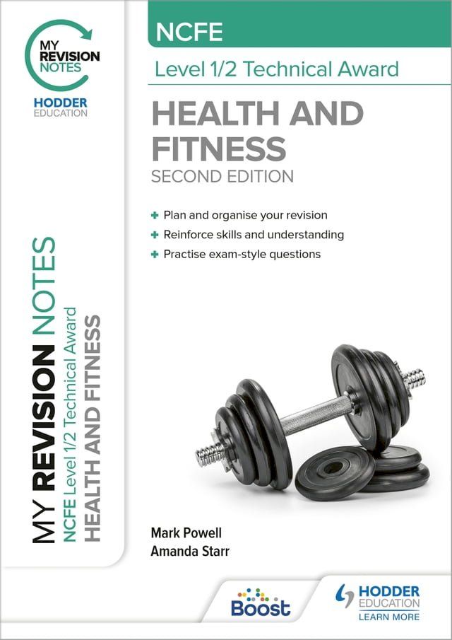  My Revision Notes: NCFE Level 1/2 Technical Award in Health and Fitness, Second Edition(Kobo/電子書)