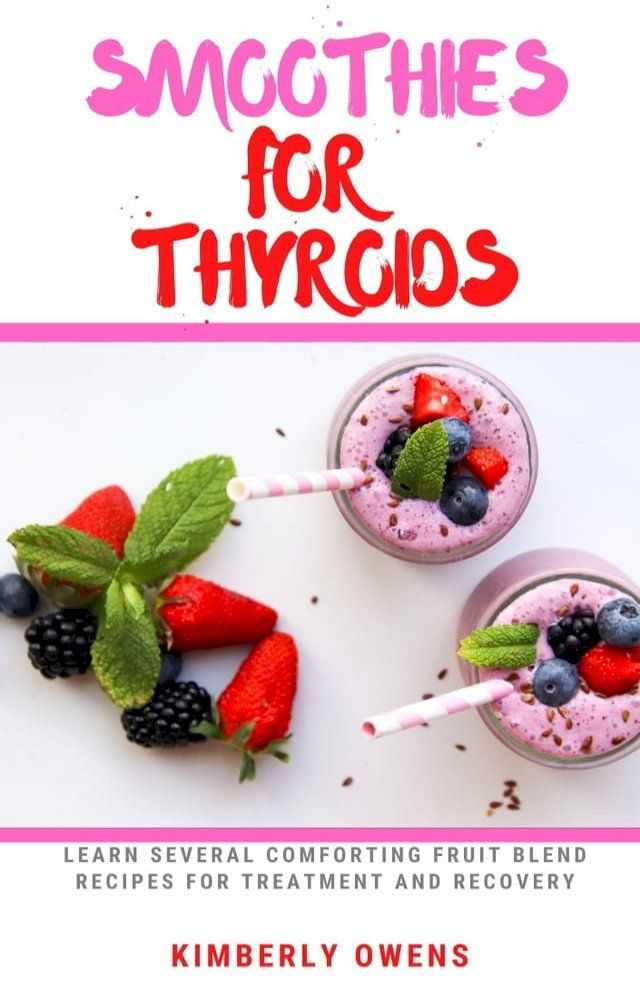  SMOOTHIES FOR THYROIDS(Kobo/電子書)