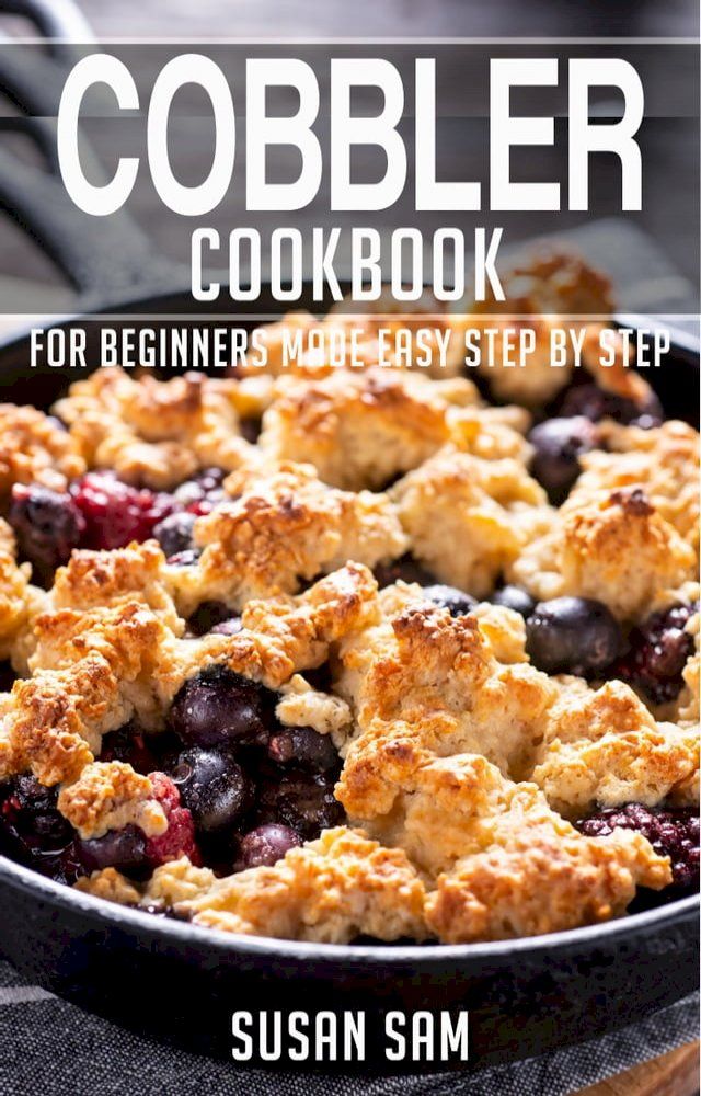  Cobbler Cookbook(Kobo/電子書)