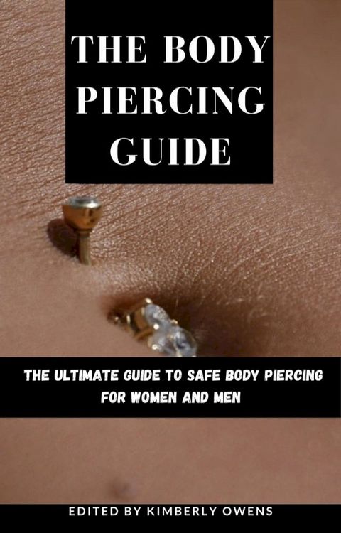 THE BODY PIERCING GUIDE(Kobo/電子書)