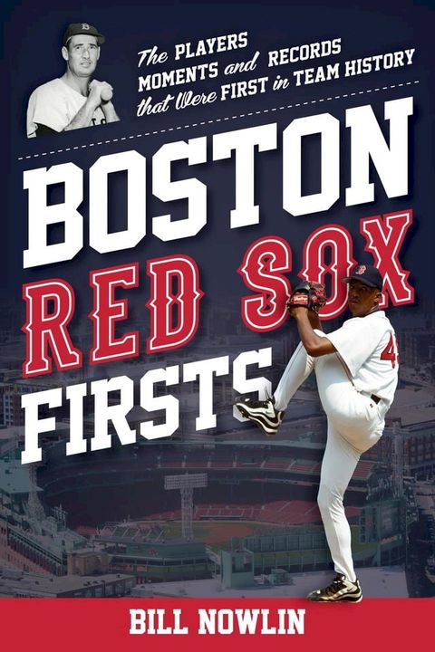 Boston Red Sox Firsts(Kobo/電子書)