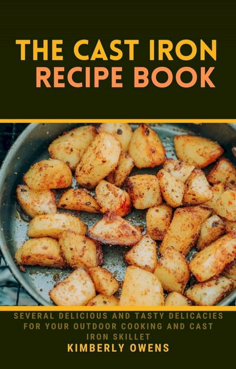 THE CAST IRON RECIPE BOOK(Kobo/電子書)