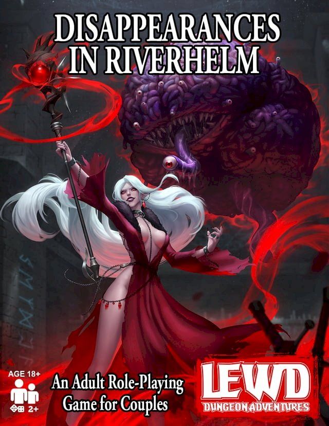  Lewd Dungeon Adventures: Disappearances in Riverhelm: An Adult Role-Playing Game for Couples(Kobo/電子書)