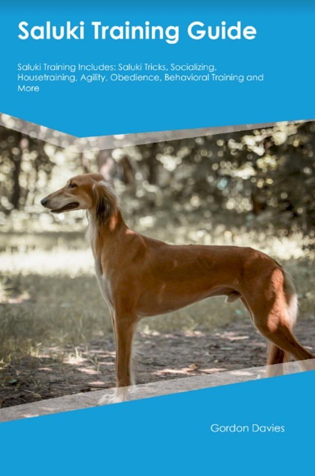  Saluki Training Guide Saluki Training Includes(Kobo/電子書)