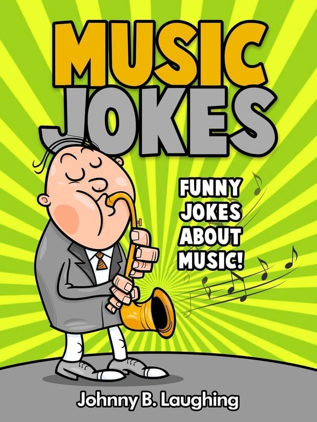  Music Jokes: Funny Jokes About Music(Kobo/電子書)