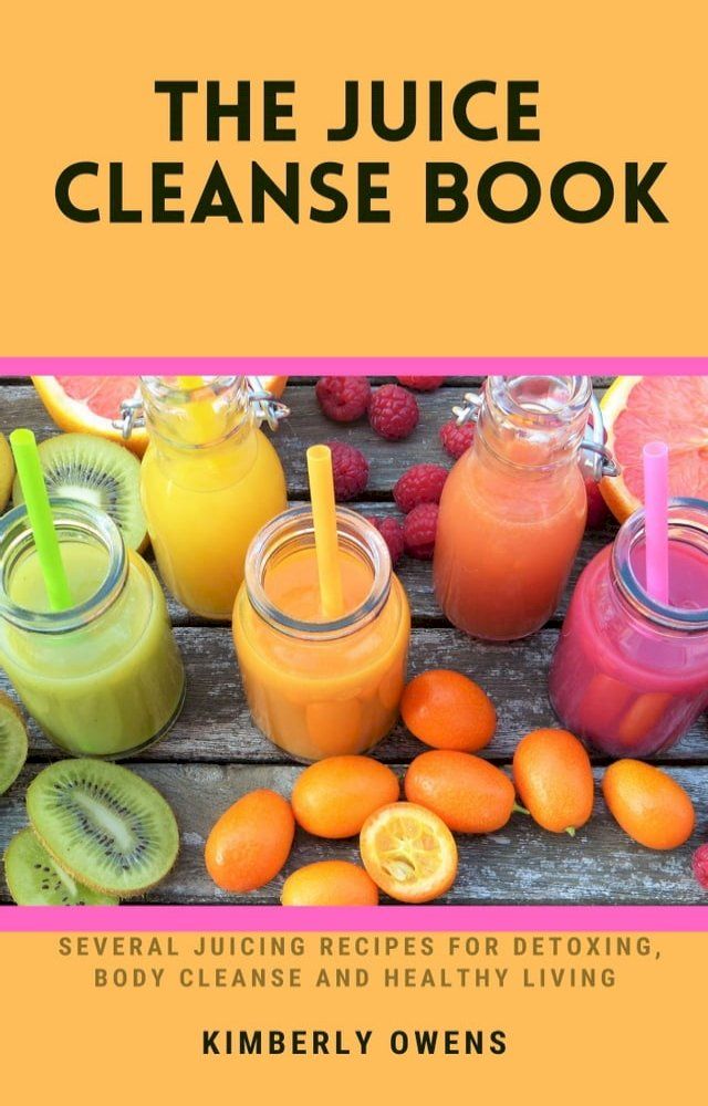  THE JUICE CLEANSE BOOK(Kobo/電子書)