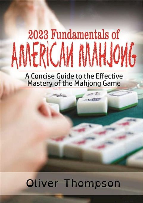 2023 Fundamentals of American Mahjong(Kobo/電子書)