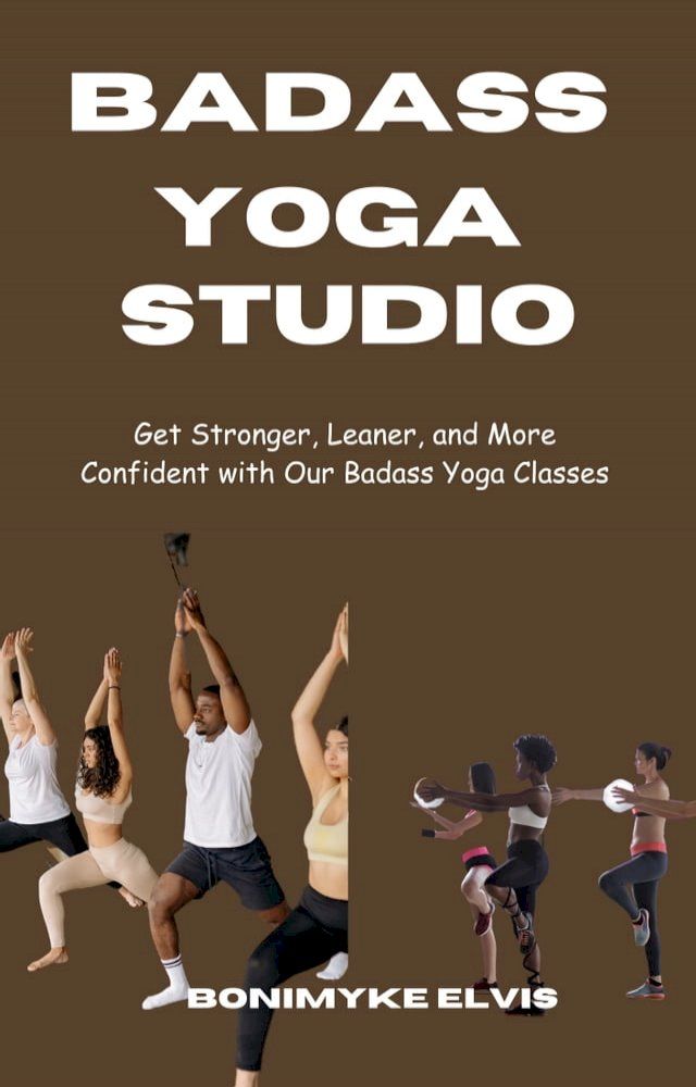  BADASS YOGA STUDIO(Kobo/電子書)