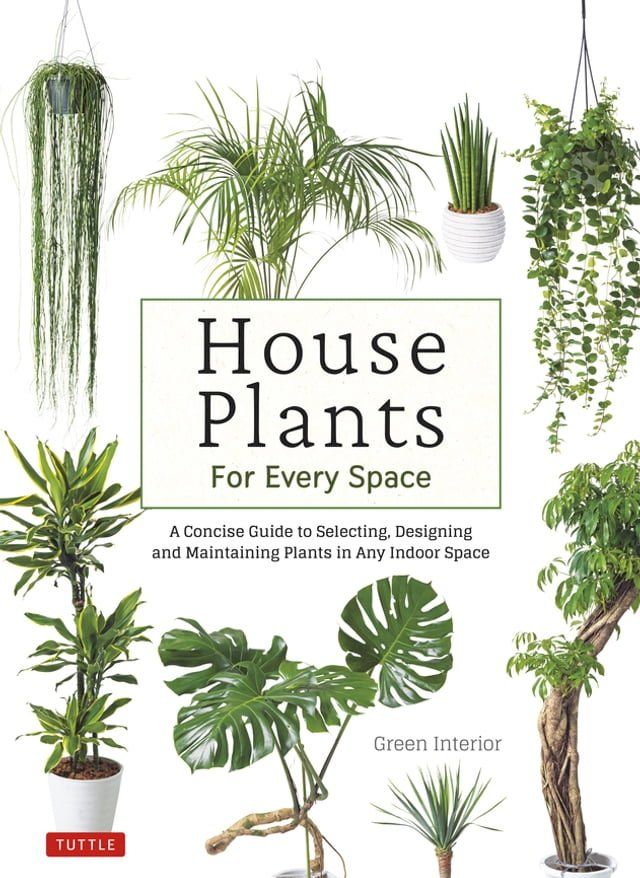  House Plants for Every Space(Kobo/電子書)