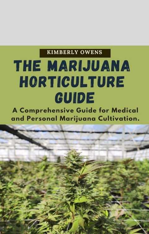 THE MARIJUANA HORTICULTURE GUIDE FOR DUMMIES(Kobo/電子書)