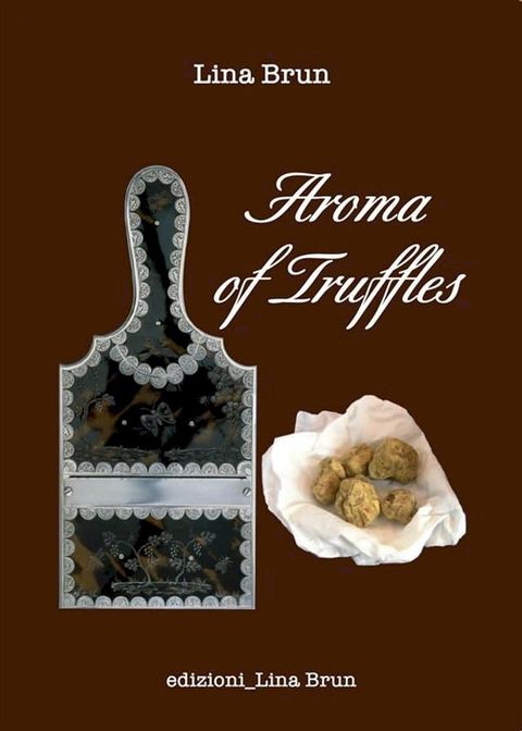 Aroma of truffles(Kobo/電子書)