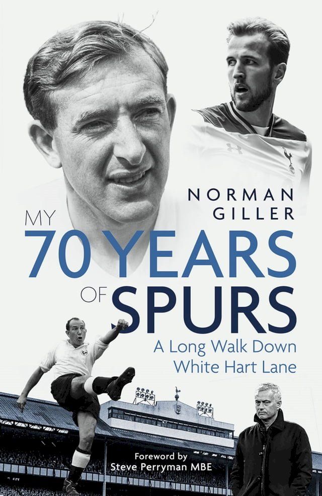  My Seventy Years of Spurs(Kobo/電子書)