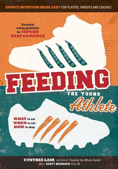 Feeding the Young Athlete(Kobo/電子書)